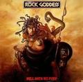 ROCK GODDESS / Hell Hath No Fury []