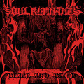 SOUL REMNANTS / Black And Blood (digi) []