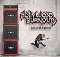 HOLLYWOOD BURNOUTS / Kick it up a NotchI []