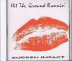 /HIT THE GROUND RUNNIN' / Sudden Impact (HARD ROCK DIAMONDS 036)