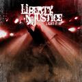 LIBERTY 'N' JUSTICE / Light it Up []