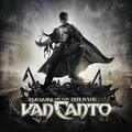 VAN CANTO / Dawn of the Brave (2CD/Mediabook) []