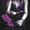 /SLEAZY ROXXX / Dangerous Obsession