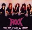 /ROXX / Outlaws Fools and Thieves