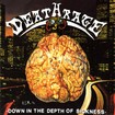 THRASH METAL/DEATHRAGE / Down in the Depth of Sickeness