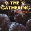 中古１/THE GATHERING / Always... Remix (中古)