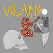 THRASH METAL/VILLAINS / Never Abandon the Slut Train
