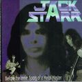 JACK STARR / Before the Steele Roots of a Metal Master []