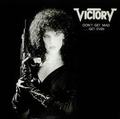 VICTORY / Don't Get Mad... Get Even []
