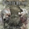 WINGS IN MOTION / Cyclicity []