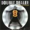 DOUBLE DEALER / Moving Target []