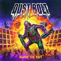 DUST BOLT / Awake the Riot []