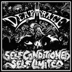 THRASH METAL/DEATHRAGE ／Self Conditioned Self Limited