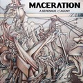 MACERATION / A Serenade of Agony (2014 re-issue/_EXm) []