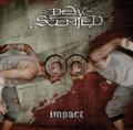 DEW-SCENTED / Impact []