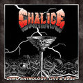 CHALICE / Demo Anthology  Live & Rare []