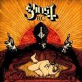 GHOST B.C. / Infestissumam +2 []