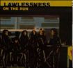 HEAVY METAL/LAWLESSNESS / On the Run