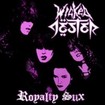 /WICKED JESTER / Royalty Sux