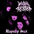 WICKED JESTER / Royalty Sux []