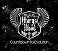 Mary's Blood / Countdown to Evolution () []