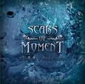 SCARS OF MOMENT / X̒/Addio danza []