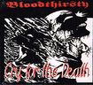 /BLOODTHIRSTY / Cry for the Death (digi)
