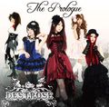 DESTROSE / The Prologue []