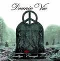 DONNIE VIE / Goodbye : Enough Znuff (CD/DVD) []