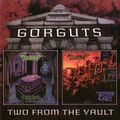 GORGUTS / Considered Dead / The Erosion of Sanity (2CD) []