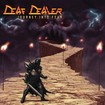 HEAVY METAL/DEAF DEALER / Journey into Fear