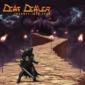 DEAF DEALER / Journey into Fear []