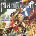 MANOWAR / Hail to Scotland Glasgow 1984 []