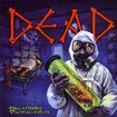/DEAD / Hell's Morbid Disciples of Hate (2CD)