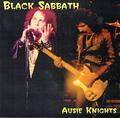 BLACK SABBATH / AUSIE KNIGHTS (2CDR) []