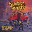THRASH METAL/MUNICIPAL WASTE / Hazardous Nutation (digi)