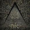 /NILE / What Should Not Be Unearthed (国内盤）