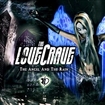 /THE LOVECRAVE / The Angel and the Rain (digi)