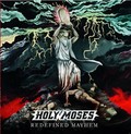 HOLY MOSES / Redefined Mayhem@ij []