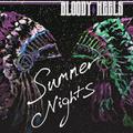 BLOODY HEELS / Summer Nights (EՁIj []