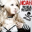 JAPANESE BAND/ROSE & ROSARY / Noah (2CD)