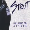 /STRUT / Unlimited Access 