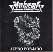 HEAVY METAL/MOTOSIERRA / Acero Forjado
