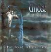 /GHOST / The Lost of Mercy