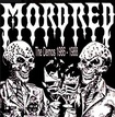 THRASH METAL/MORDRED / The Demos 1986-1988