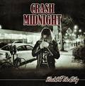 CRASH MIDNIGHT / Lost in the City []