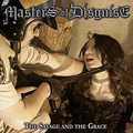 MASTERS OF DISGUISE / The Savage and the Grace []