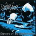 DESASTER / Tyrants of the Netherworld []
