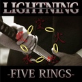 LIGHTNING / Five Rings []
