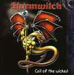 HEAVY METAL/STORMWITCH / Call of the Wicked